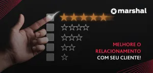 Melhore o relacionamento com seu cliente!